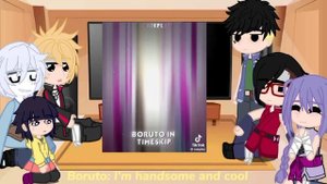 Boruto react to Boruto two blue vortex ??