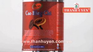 [CAO CẤP] Cao Hồng Chi Thanh Uyên 250g | GANODERMA LUCIDUM EXTRACT 250G