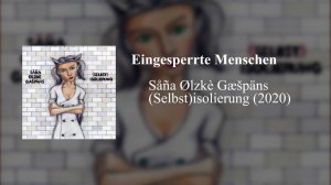 Såña Ølzkè Gæšpäns - Eingesperrte Menschen