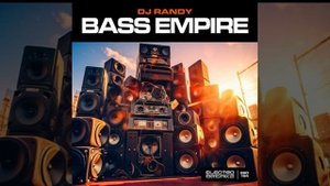 DJ Randy - Bass Empire (Original Mix)