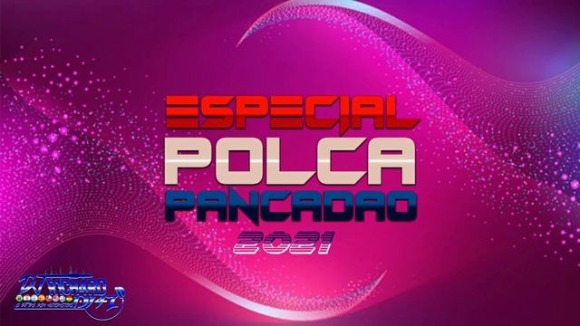 ESPECIAL POLCA VERSIÓN PANCADÁO 2021 DJ R1CH4RD D14Z смотреть онлайн