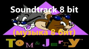 Tom & Jerry (and Tuffy)  NES Original Soundtrack 8 bit