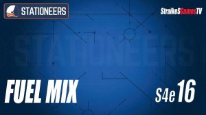 STATIONEERS - FUEL MIX #16
