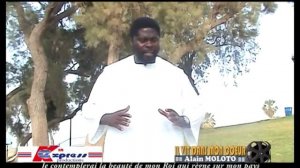 L'Adorateur Alain Moloto " LES FRUITS DE MES LÈVRES " (1)