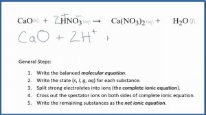 How to Write the Net Ionic Equation for CaO + HNO3 = Ca(NO3)2 + H2O