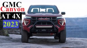 Новый GMC Canyon Denali 2023 АТ 4X -Этот Пикап круче Toyota Hilux, Mitsubishi L200 и Isuzu-D Max