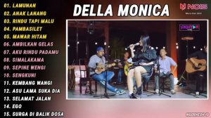 Della Monica Terbaru "LAMUNAN, ANAK LANANG" FULL ALBUM | TERBARU 2024