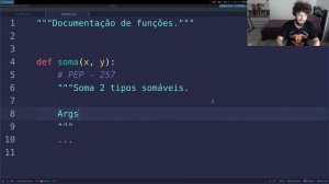 Minissérie Pythonica: Funções #5 - Documentando funções com docstrings