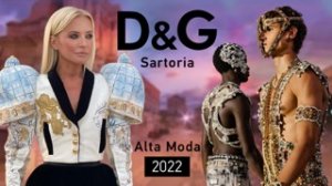 Обзор Показа Dolce&Gabbana Alta Moda 2022 | Анатоль Вовк