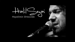 Halil Sezai Hayalimin Ortasında 2013