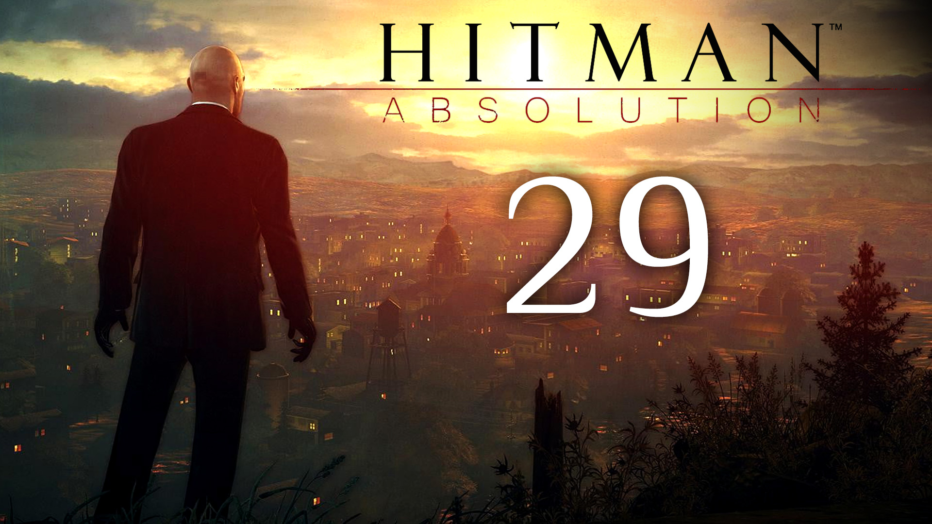 Hitman: Absolution - Операция "Кувалда" - Прохождение игры на русском [#29] | PC