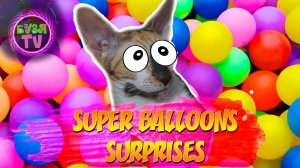 Super balloons surprises