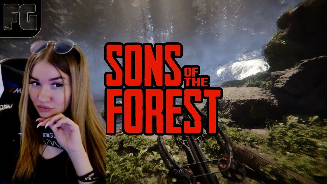 НОВЫЙ ФОРЕСТ ➤ sons of the forest ➤ Девушка стримит №1