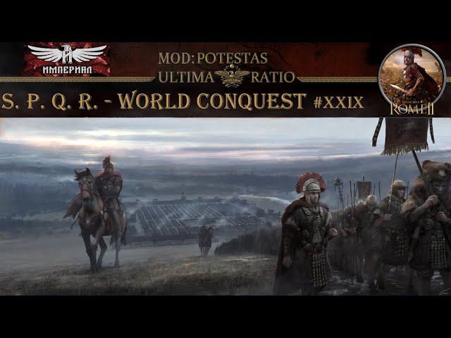 S. P. Q. R. #29 - (TW: Rome II, mod PUR)