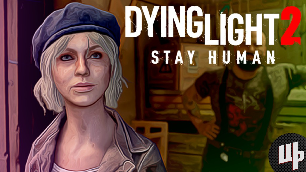 Dying Light 2 Stay Human Прохождение ► Кристалы ► 7