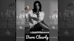 Burn Clearly - Музыка
