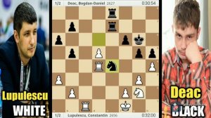 Constantin Lupulescu VS Bogdan-Daniel Deac || Superbet Chess Classic 2021 || Round 7