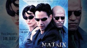 Main Title / Trinity Infinity (From "The Matrix")