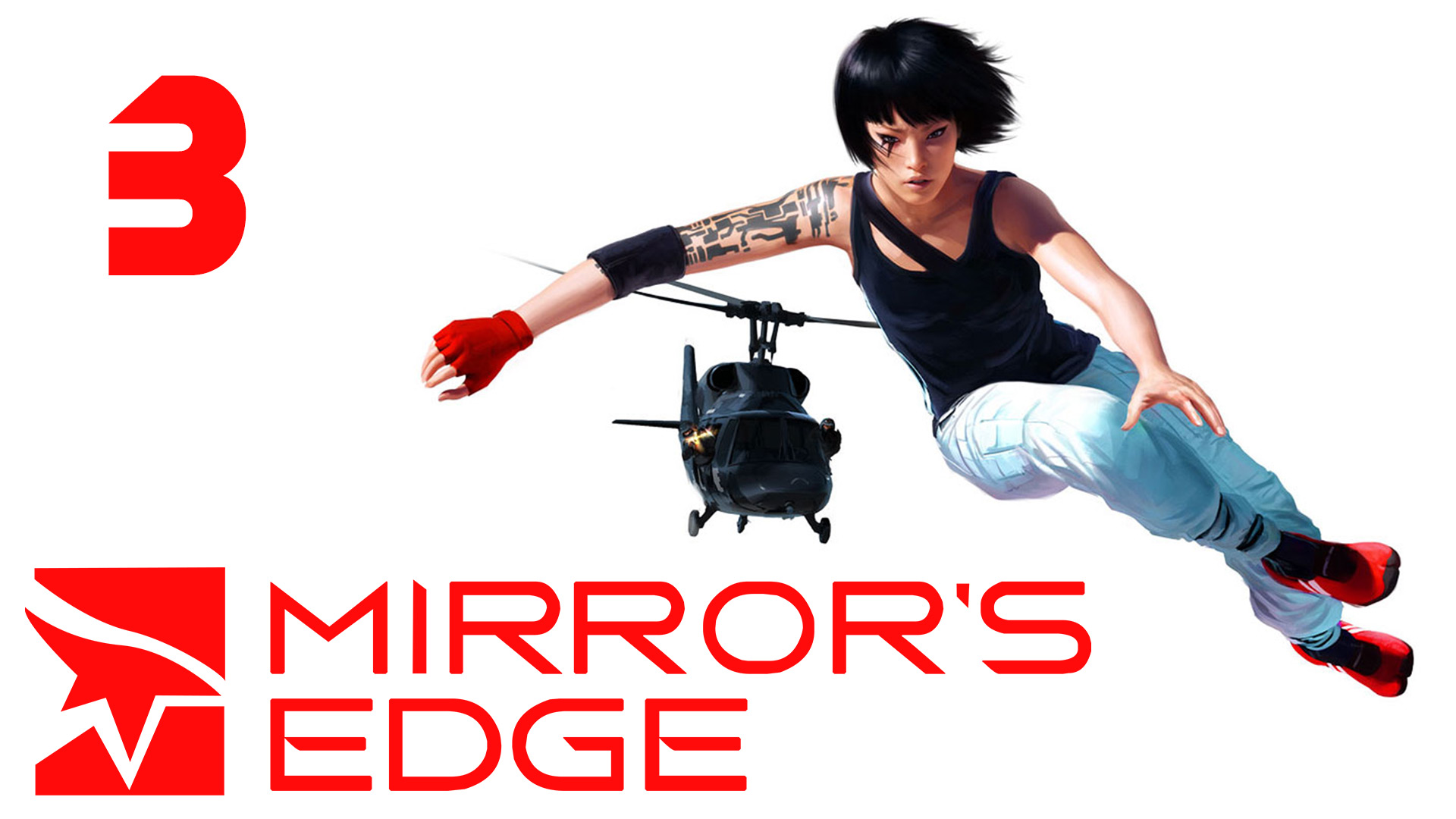 Mirror's Edge - Прохождение игры на русском [#3] | PC (2016 г.)