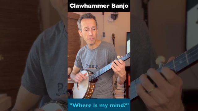 Clawhammer Banjo: "Where Is My Mind?" #pixies #banjocover