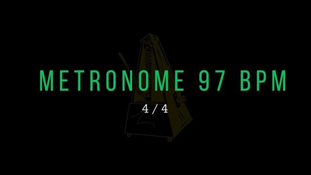 METRONOME - 97 bpm 4/4 смотреть онлайн