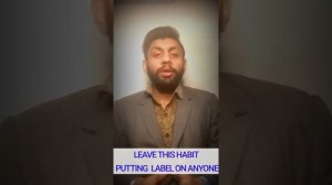 LEAVE THIS HABIT |PUTTING LABEL ON ANYONE| COACHJATINTALKS|#coach_jatin #label #habit