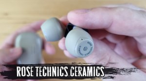 Обзор Rose Technics Ceramics: беспроводные наушники для меломана