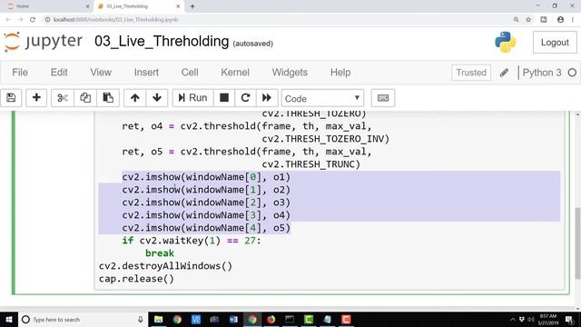 EP027 - Python OpenCV - Thresholding Live Webcam