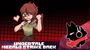 Undertale - Megalo Strike Back [Fretters Remix]