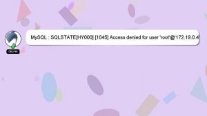 MySQL : SQLSTATE[HY000] [1045] Access denied for user 'root'@'172.19.0.4' with Docker