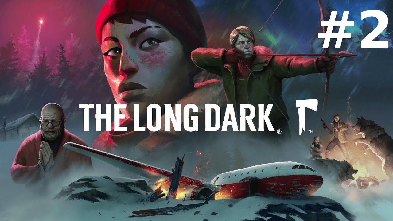 Игра  The Long Dark - часть 2