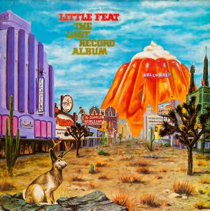 Little Feat – The Last Record Album