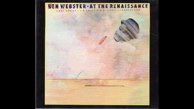 Ben Webster - At The Renaissance (Jazz in High Quality) смотреть онлайн