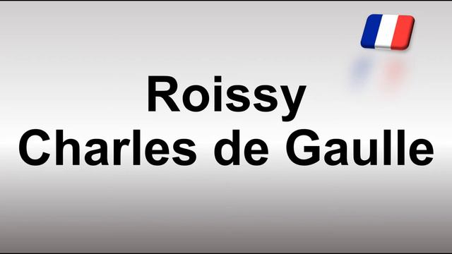 How to Pronounce Roissy Charles de Gaulle Airport смотреть онлайн