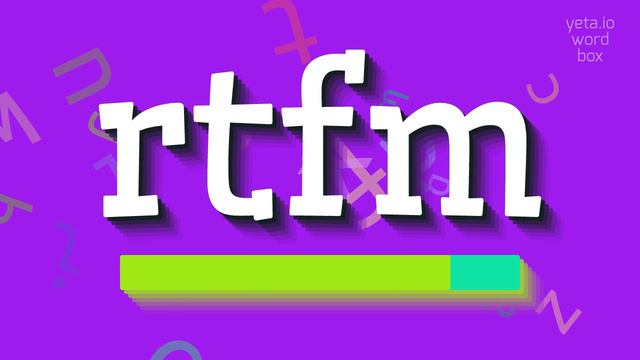 RTFM - HOW TO SAY RTFM? #rtfm смотреть онлайн