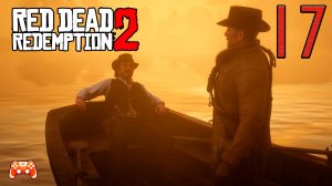 Трое в лодке ► Red Dead Redemption 2 #17