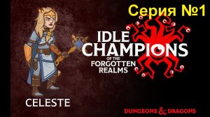 IDLE Champions of the Forgotten Realms,idle champions.mp4