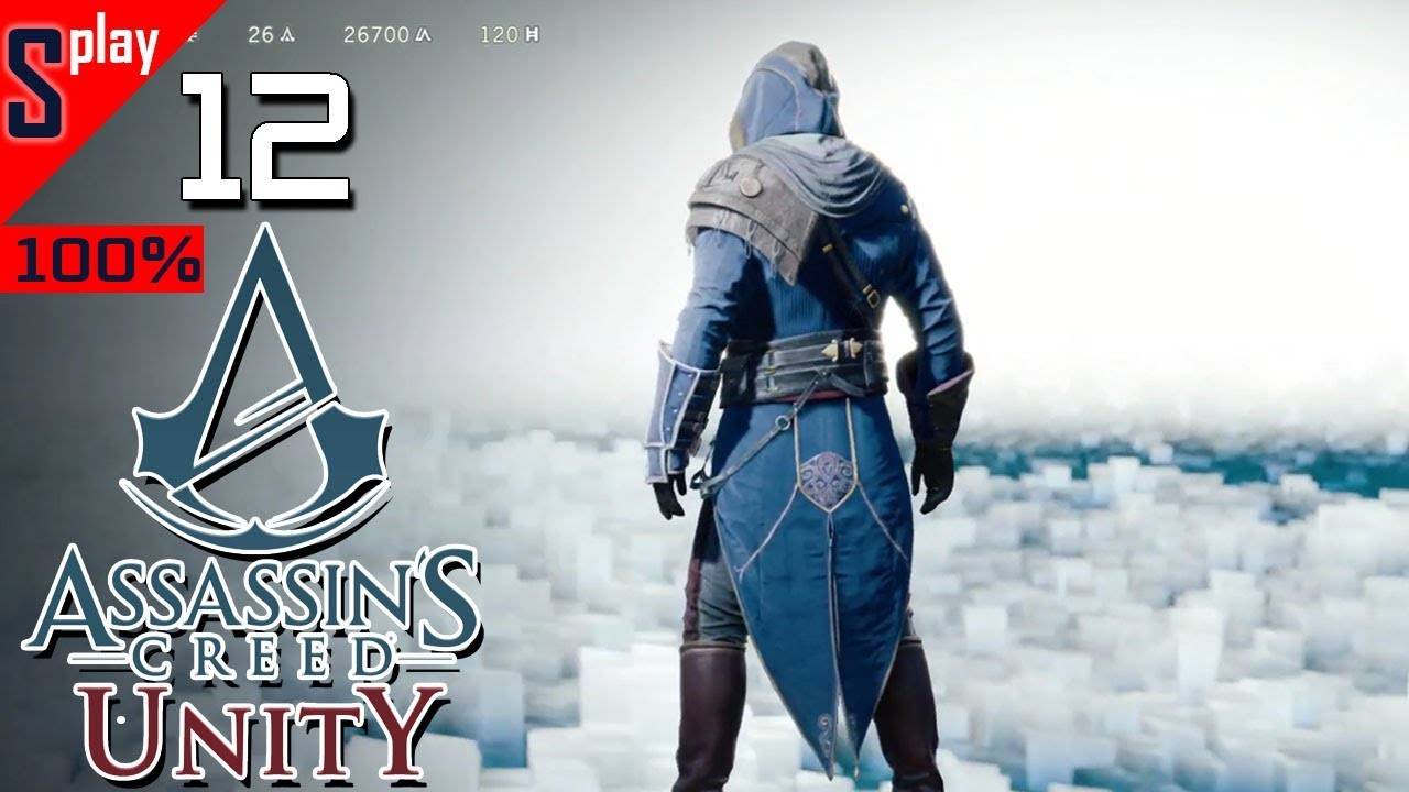 Assassin's Creed Unity на 100% - [12-стрим] - Собирательство и доп задания. Часть 10 смотреть онлайн