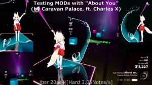 [Beat Saber] UPDATE 1.27.0 / Testing MODs: BS Utils & SongCore/"About You"(by Caravan Palace) [Hard