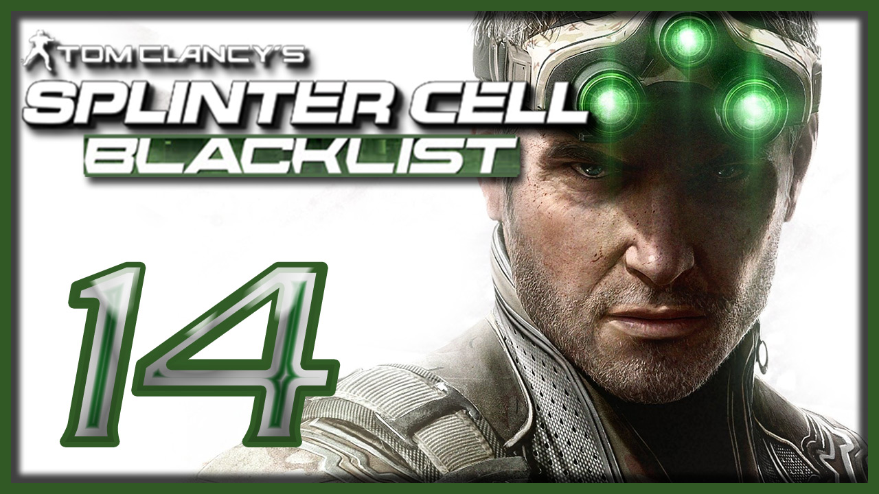 Tom Clancy's Splinter Cell: Blacklist - Прохождение игры на русском [#14] | PC (2013 г.)