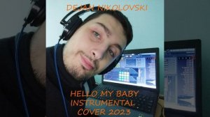 Dejan Nikolovski - Hello my baby Instrumental Cover (2023)