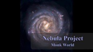 Nebula Project -  Monk World (COVID Planet)