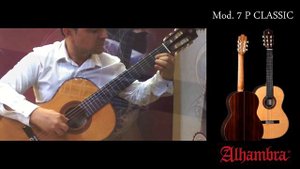 VIDEO TEST – Modelo 7 P Classic Guitarras Alhambra