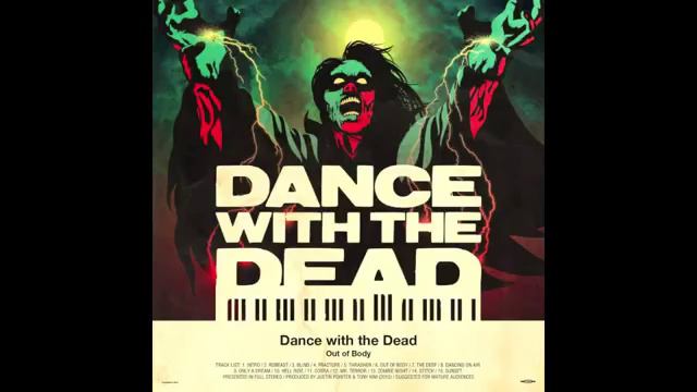 DANCE WITH THE DEAD - Out of body смотреть онлайн