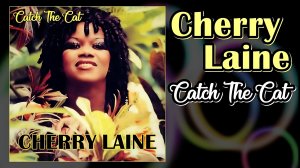 CHERRY LAINE Catch The Cat 1978 (Ultra HD 4K)