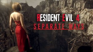 Resident Evil 4 Remake: Separate Ways #1 ✌