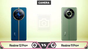 Realme 12 Pro+ vs Realme 11 Pro+