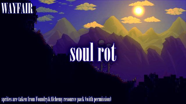[WAYFAIR MUSIC PACK] "Soul Rot" - Corruption смотреть онлайн