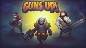 ИГРУШЕЧНАЯ ВОЙНА! ПЕРВЫЙ РАЗ В GUNS UP НА PS4 PRO! ОБЗОР