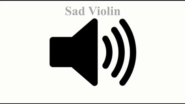 SaD VioLiNE  meme sound  sound effect HD